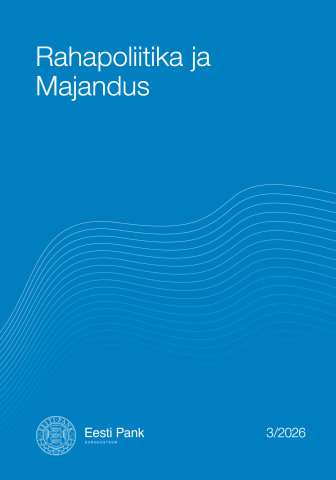 Publikatsiooni Rahapoliitika ja Majandus 3/2026 kaanepilt
